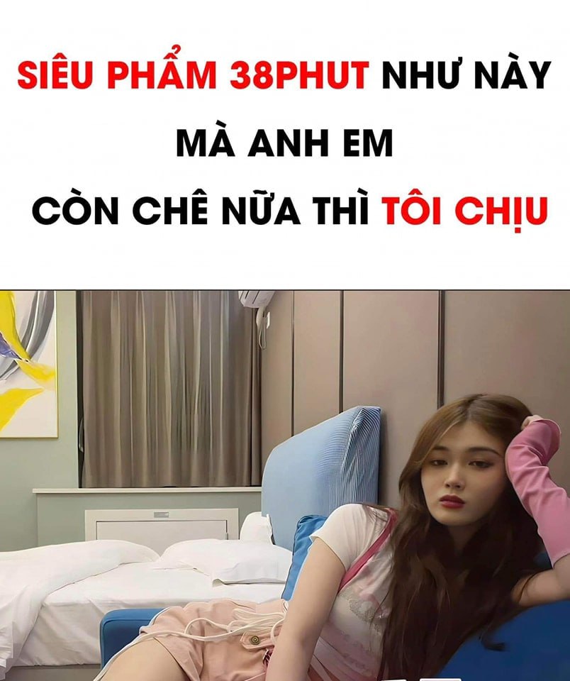 Siêu phẩm 38 phút cho ae nào tối cổ